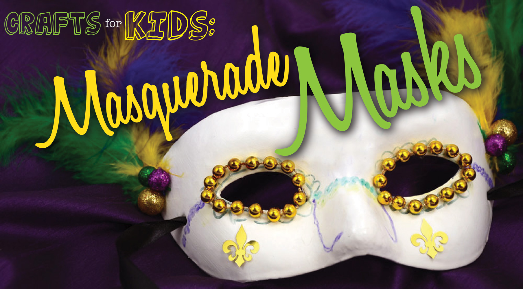 Crafts for Kids: Masquerade Masks