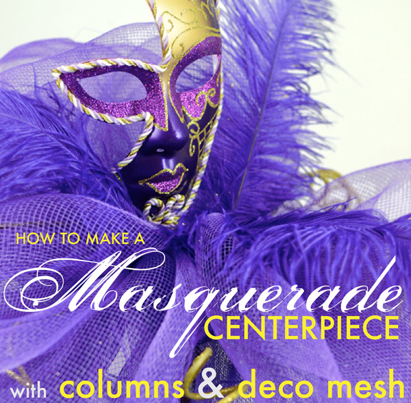 how to make masquerade centerpiece idea deco mesh