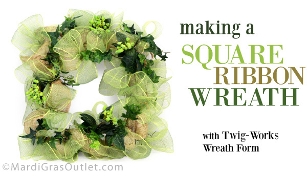 Party Ideas by Mardi Gras Outlet: Twig-Works Square Ribbon Wreath