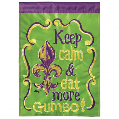 Keep Calm & Eat More Gumbo Garden Flag (13 x 18)