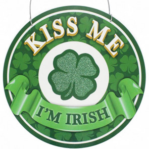 12" Round Metal Sign: Irish Kiss Me