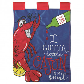I Gotta Little Cajun in my Soul Garden Flag (13 x 18)