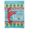 I Like Em Hot Crawfish Garden Flag (13 x 18)